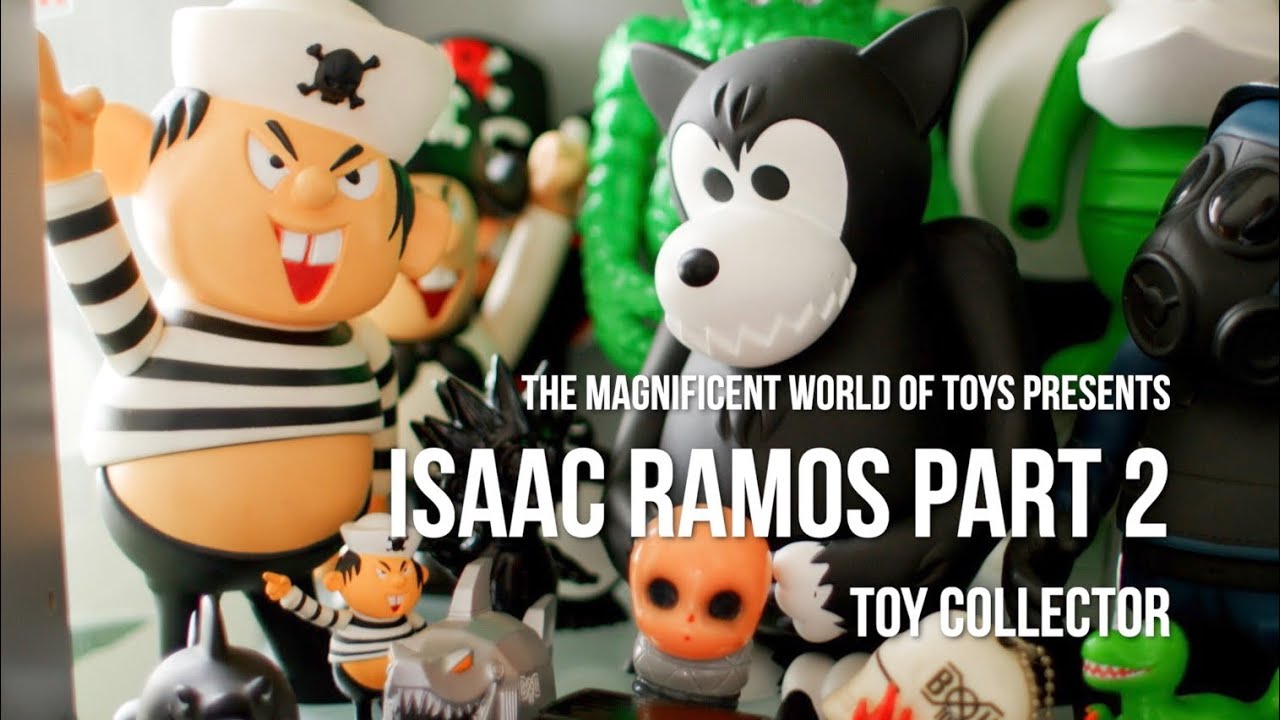 Toy Collector Isaac Ramos Part 2