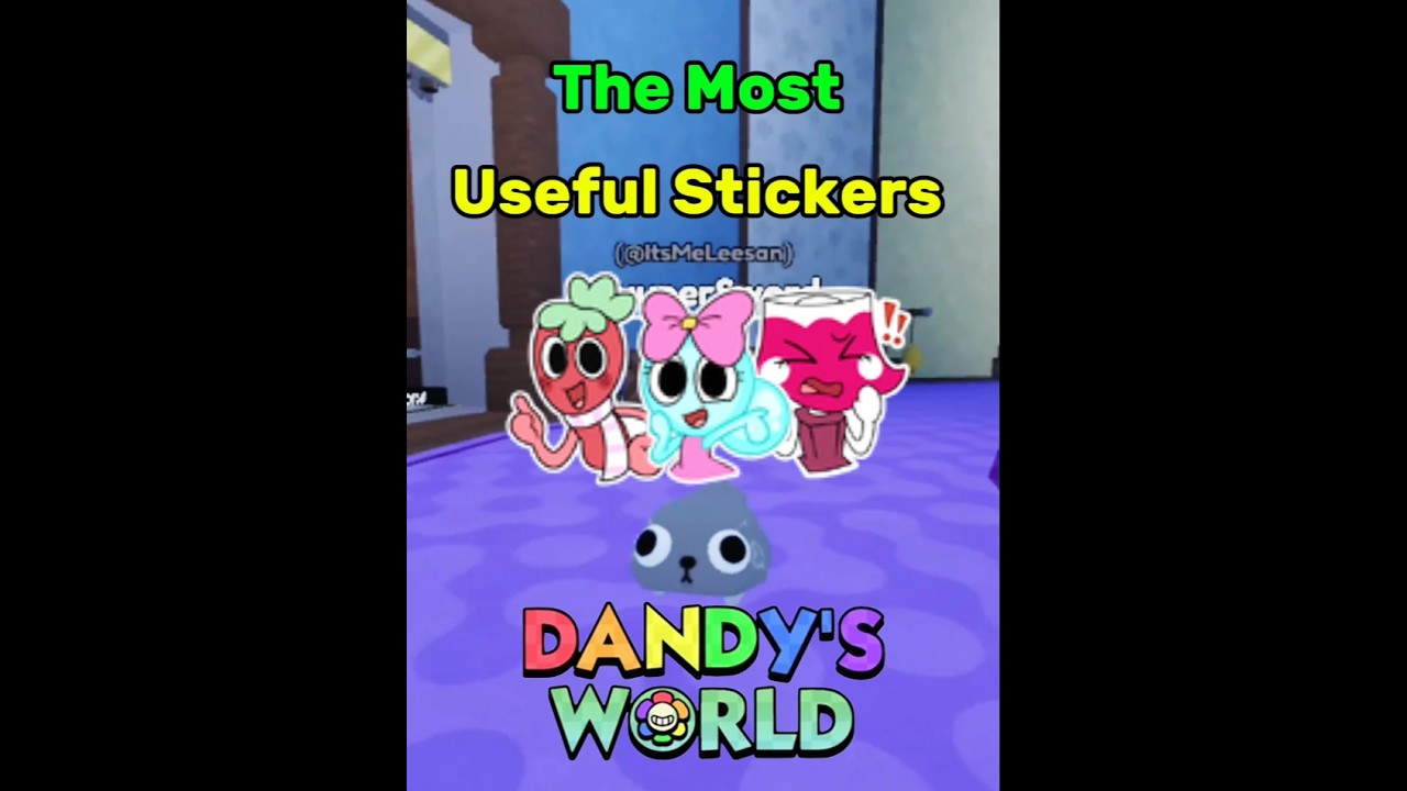The Most Useful Stickers In Dandy's World #dandysworld