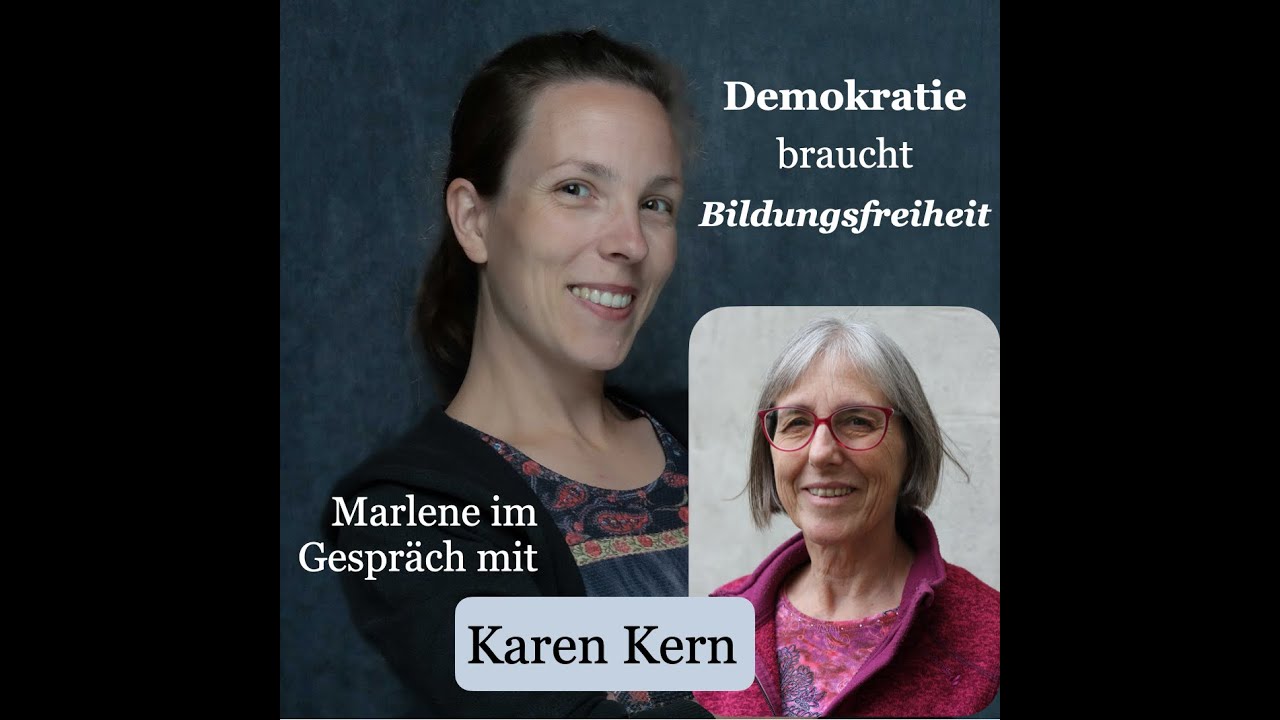 Demokratie braucht Bildungsfreiheit - und umgekehrt! (mit Karen Kern)