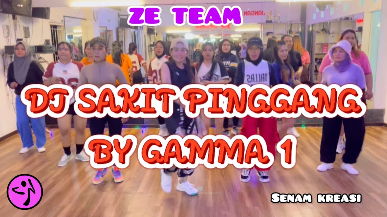 DJ SAKIT PINGGANG (BY GAMMA1) / TIKTOK SONG / ZUMBA / DANCE WORKOUT / AERO DANCE FITNESS / ZE TEAM