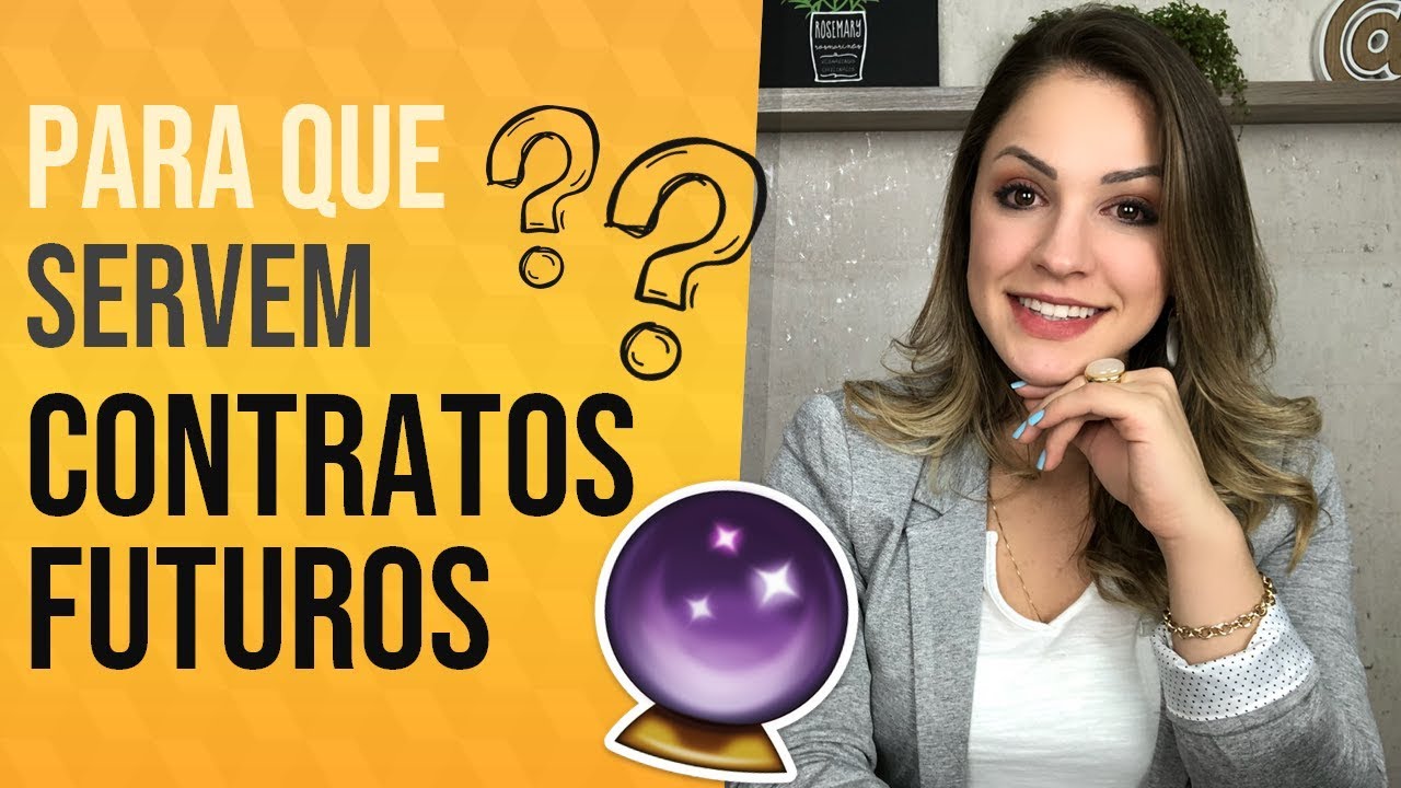 Para que servem CONTRATOS FUTUROS? - (Dólar, índice e demais commodities)