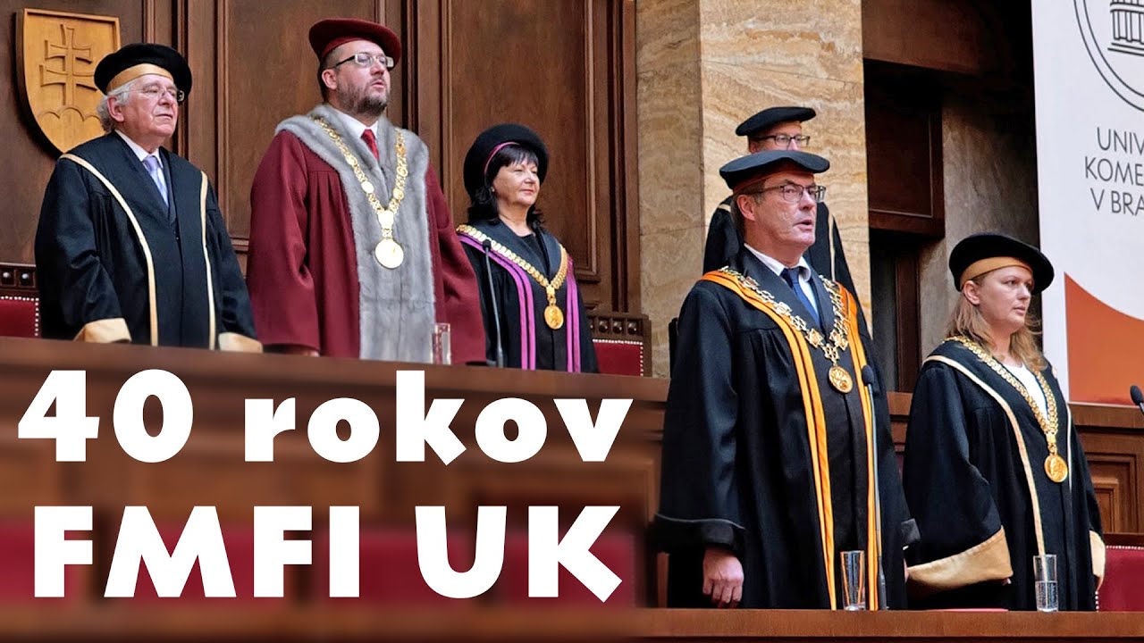 Slávnostné zasadanie vedeckej rady a akademického senátu FMFI UK | 40. výročie vzniku MFF UK