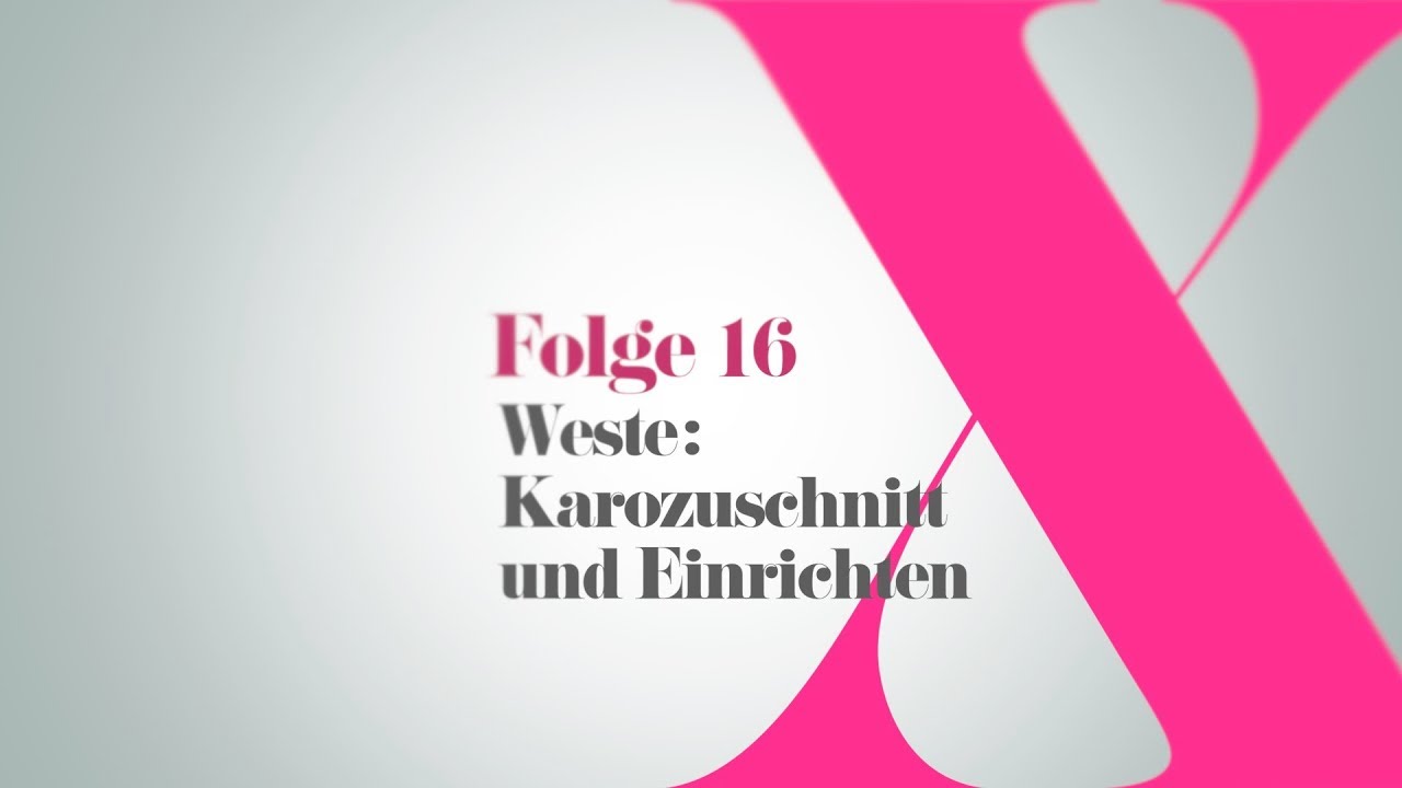 Doris&Su Folge 16: Weste - Karoverarbeitung und Zuschnitt