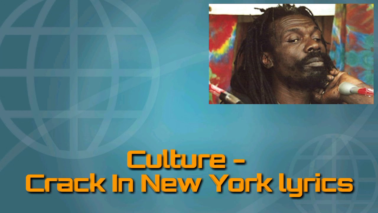 Culture - Crack In a New York lyrics|Lyrics