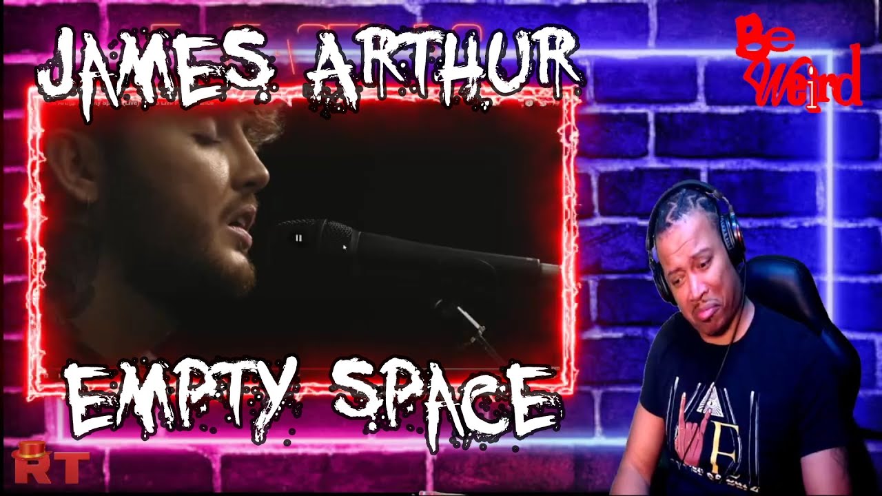 James Arthur - Empty Space (Reaction)