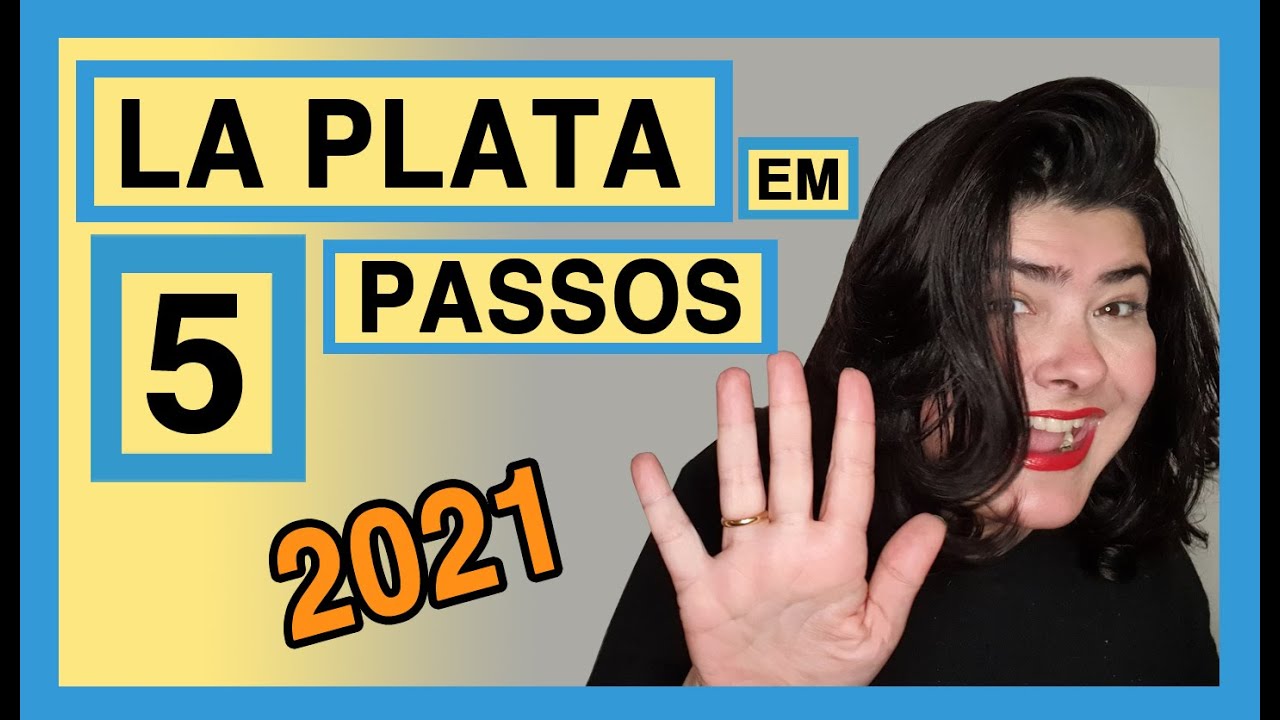 LA PLATA EM 5 PASSOS: FAÇA SUA MATRÍCULA SEM AJUDA DE NINGUÉM (2021)