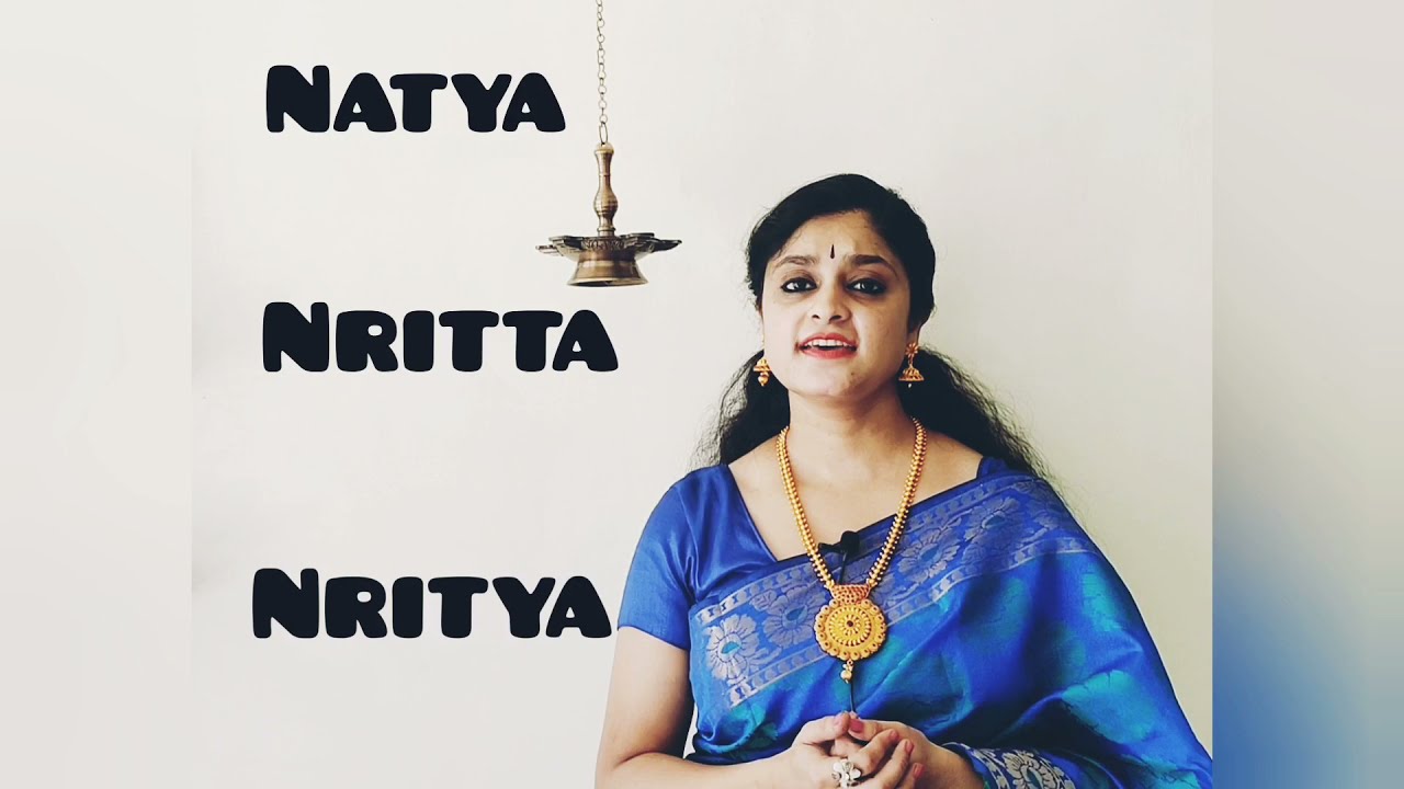 UNDERSTANDING BHARATNATYAM - PART - 5 - ELEMENTS OF BHARATNATYAM - NATYA NRITTA NRITYA