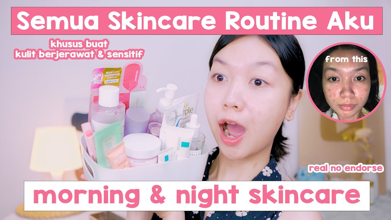 MORNING & NIGHT SKINCARE ROUTINE 2024 || Desty Yufenti