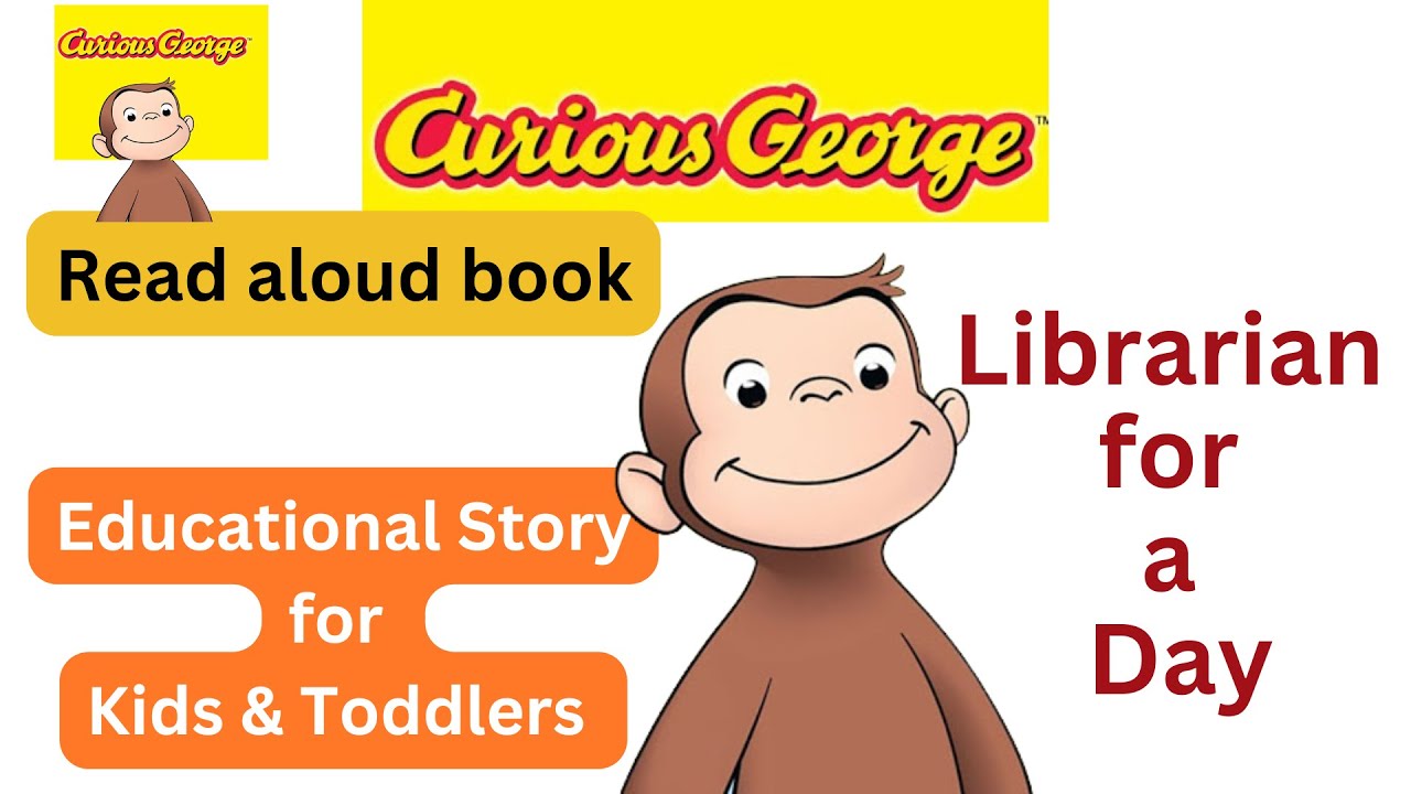 Curious George Librarian For a Day | Read Aloud Books For Kids | Educational Story | Bedtime Story |