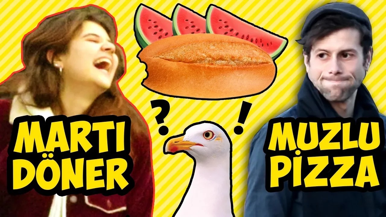 KARPUZLU LAHMACUN NEREDE BULABİLİRİM? / ABSÜRT YEMEKLER SORMA ŞAKASI!