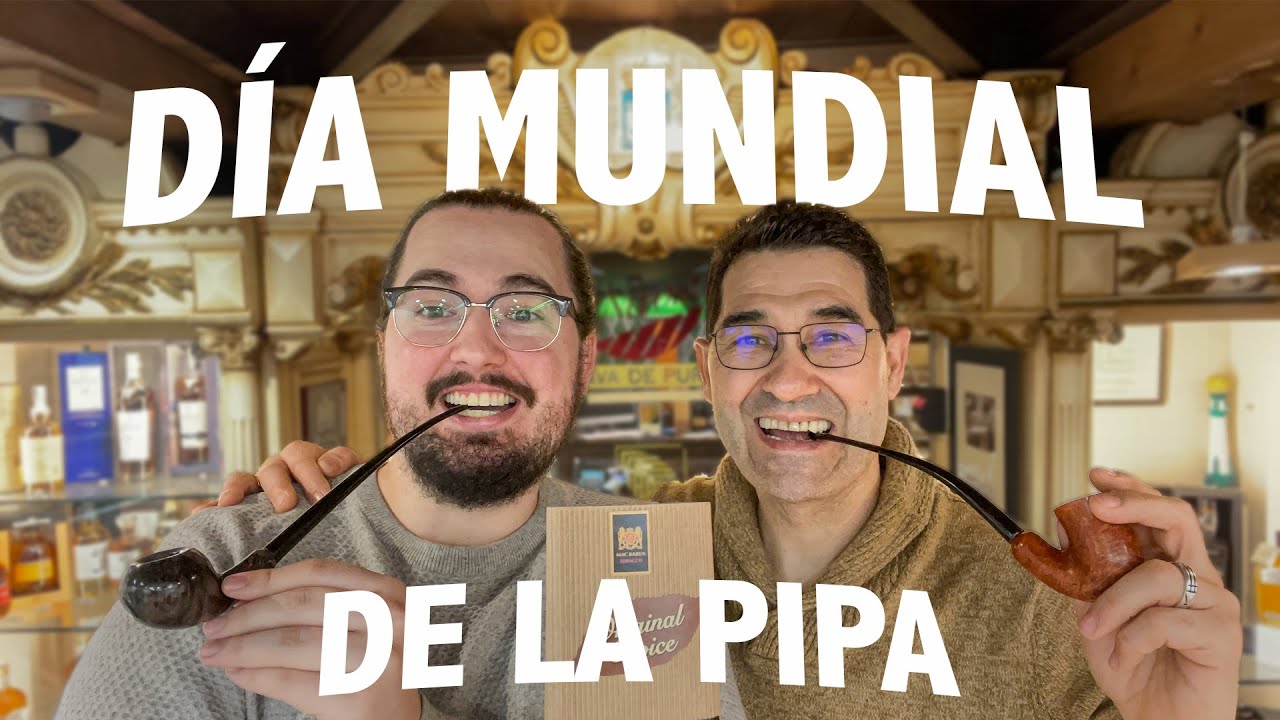 🔥 DÍA MUNDIAL de la PIPA | Pipas CHURCHWARDEN Cigar Specialist, vuelve SAMUEL GAWITH a España y más