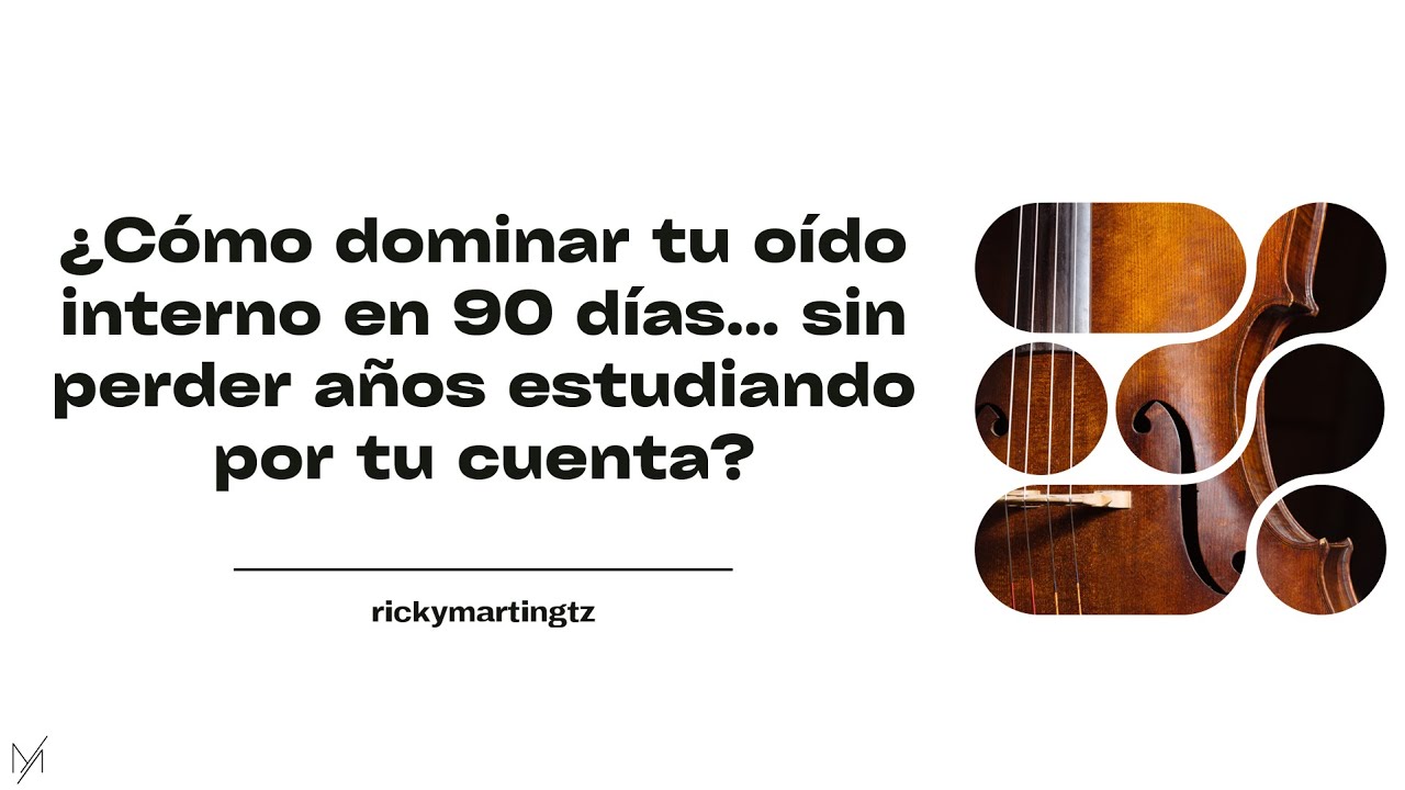 ¿Cómo dominar tu oído interno en 90 días… sin perder años estudiando por tu cuenta?