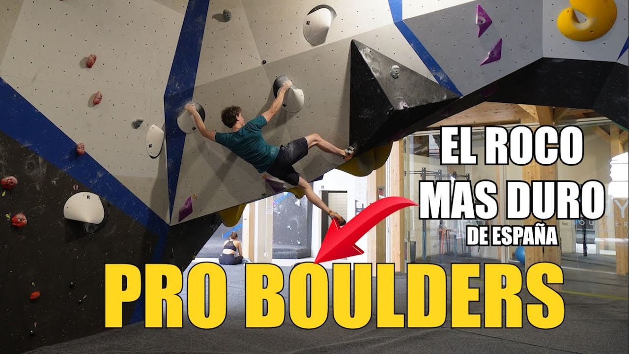 PRO BOULDERS 1/2- EL ROCODROMO CON MAS NIVEL DE ESPA&Ntilde;A