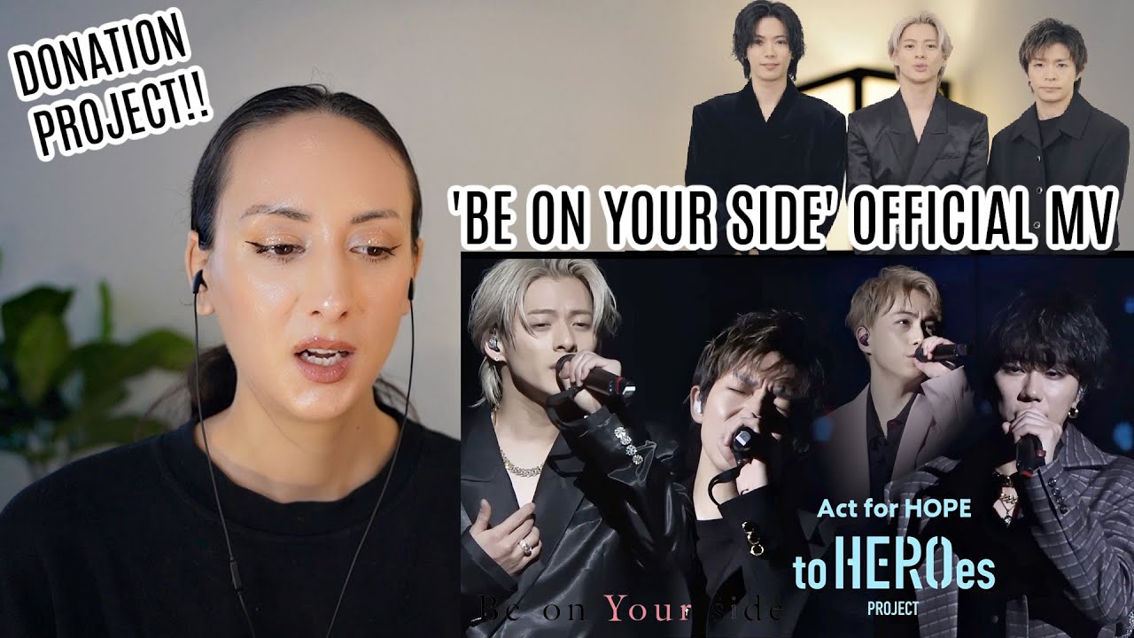 to HEROes - Be on Your side (Official Music Video) REACTION (ENG/JPN SUBS)
