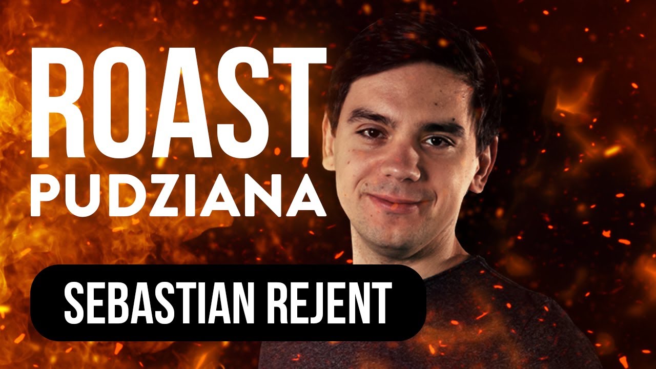 Sebastian Rejent - Roast Pudziana (skr&oacute;t) | 2022