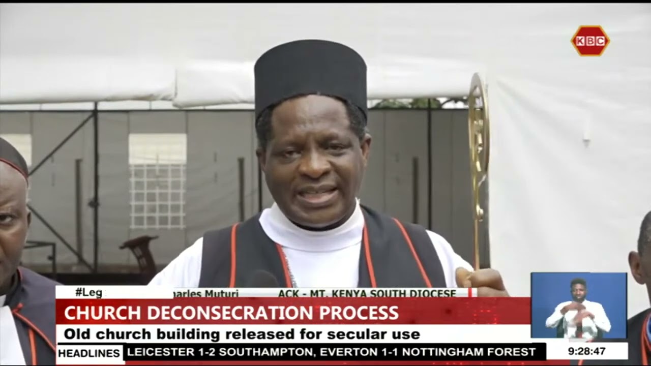 Kiambu ACK church deconsecrated and released for secular use