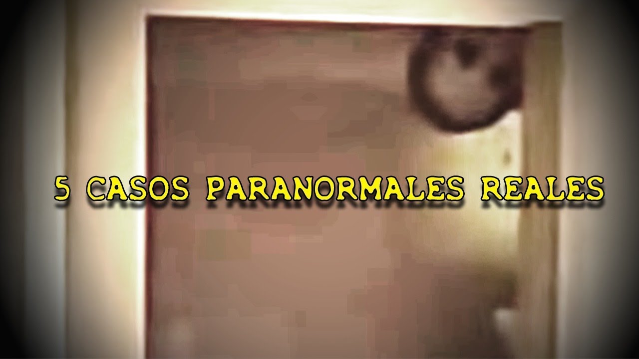 4 Casos Paranormales Reales Que Te Dejar&aacute;n Boquiabierto