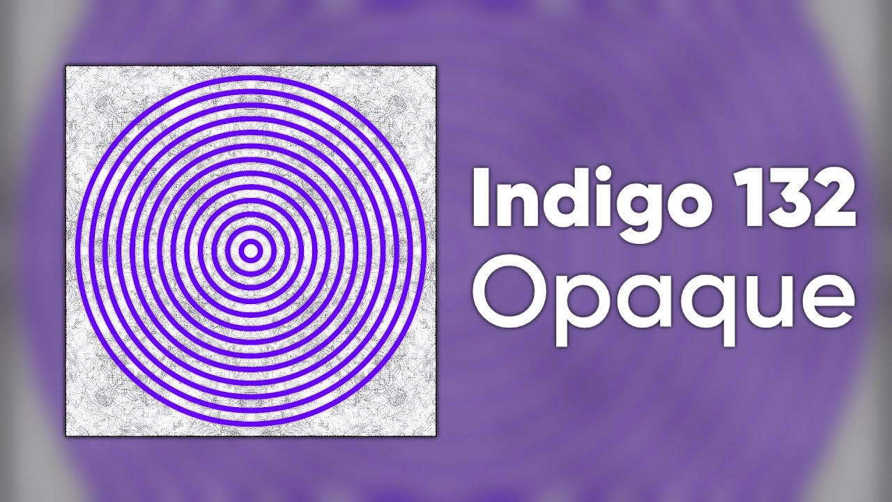 Indigo 132 - Opaque [Cyduck LP Release]