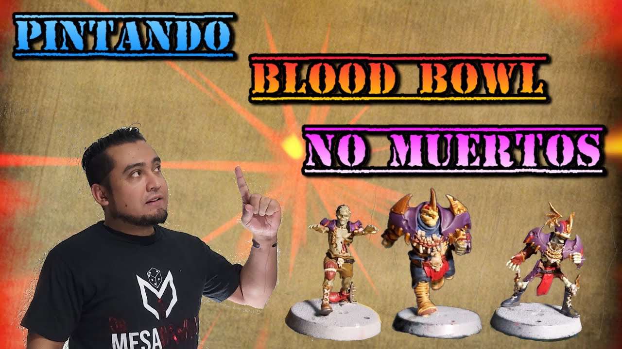 Mi avance pintando miniatura | Equipo no muertos de blood bowl pintado