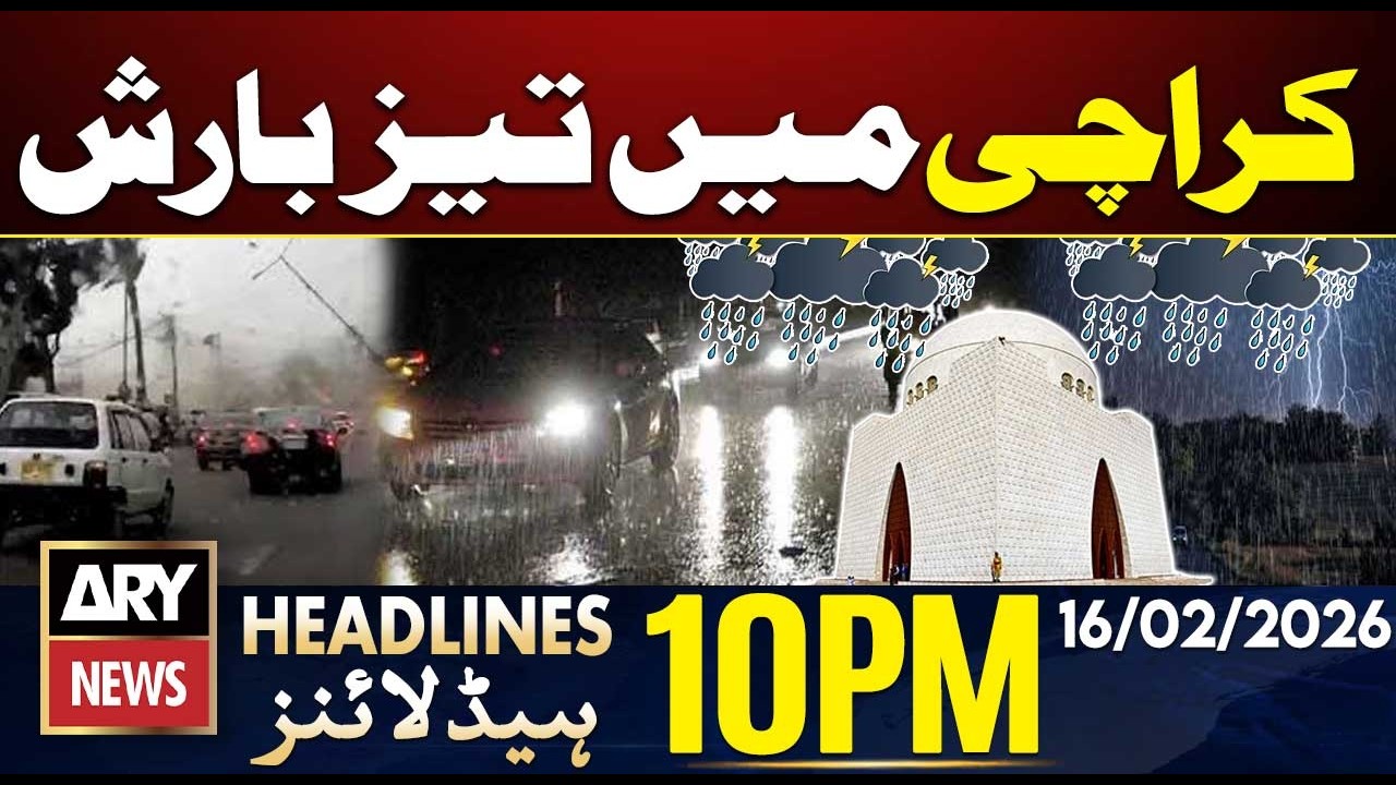 PMD forecasts rain in Karachi today | ARY News 10 PM Headlines | 16th Feb 2026