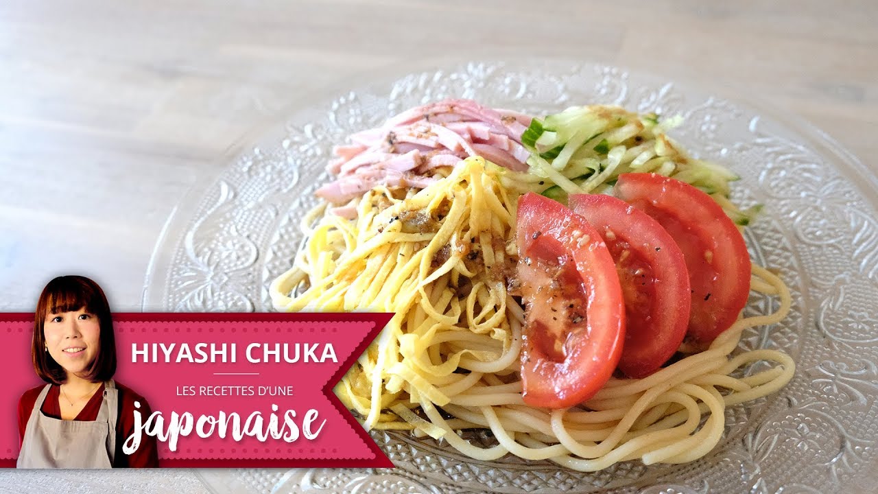 Recette Hiyashi chuka Ramen froid | Les Recettes d'une Japonaise | Cuisine Japon