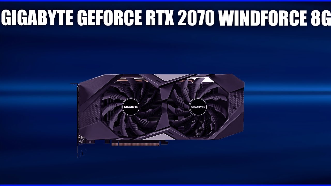 Видеокарта Gigabyte GeForce RTX 2070 WINDFORCE 8G 2X (OC) [GV-N2070WF2-8GD, GV-N2070WF2OC-8GD]