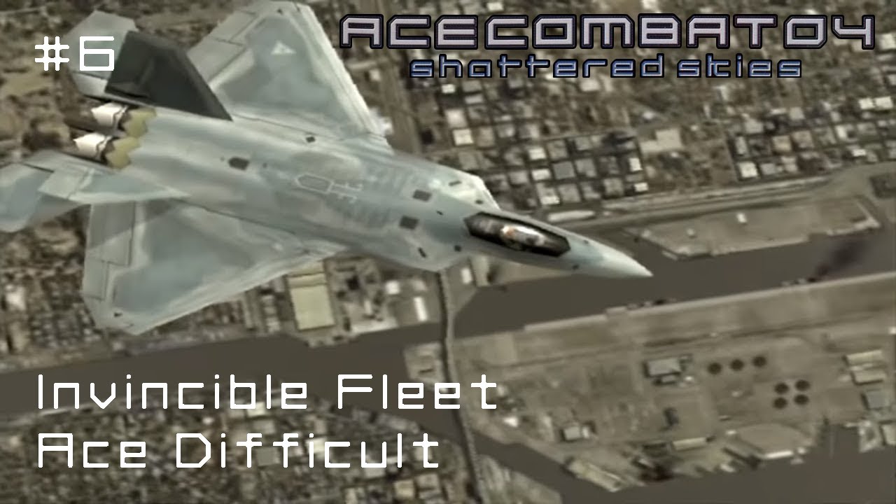 Invincible Fleet (Ace Difficult)  Ace Combat 04 Playthrough #6