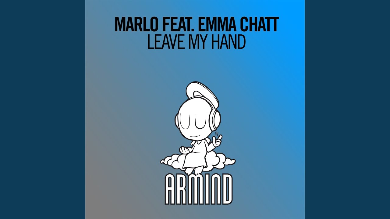 Leave My Hand (Extended Mix)