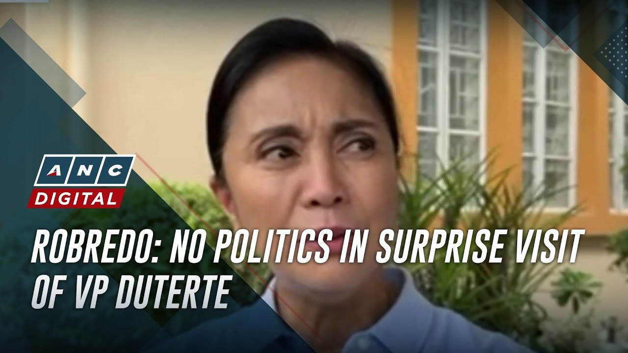 Robredo: No politics in surprise visit of VP Duterte | The World Tonight