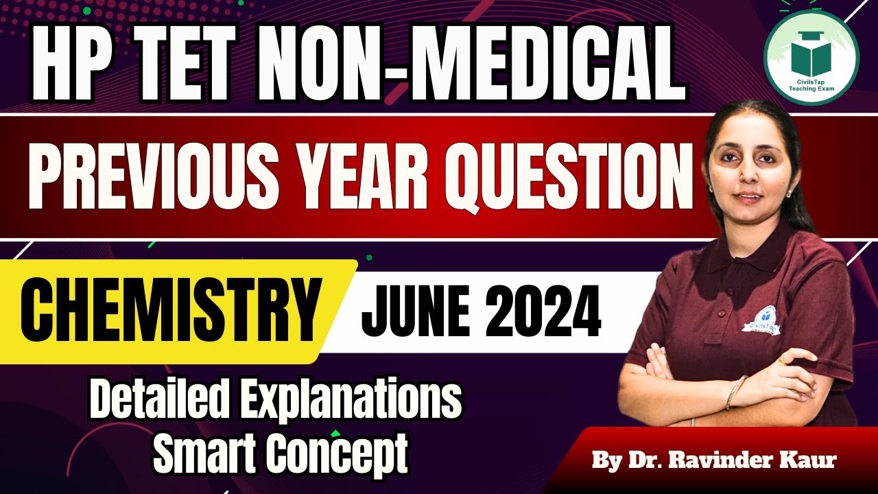 HP TET Non-Medical /Medical Chemistry | June 2024 PYQs Discussion | Most Important Questions