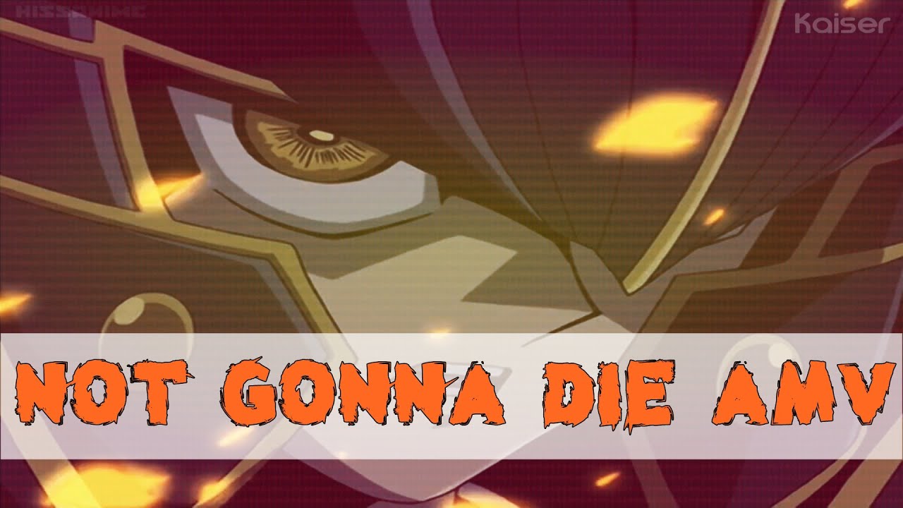【ＧＸ】 Not Gonna Die (Collab w/ Sidaliroy)