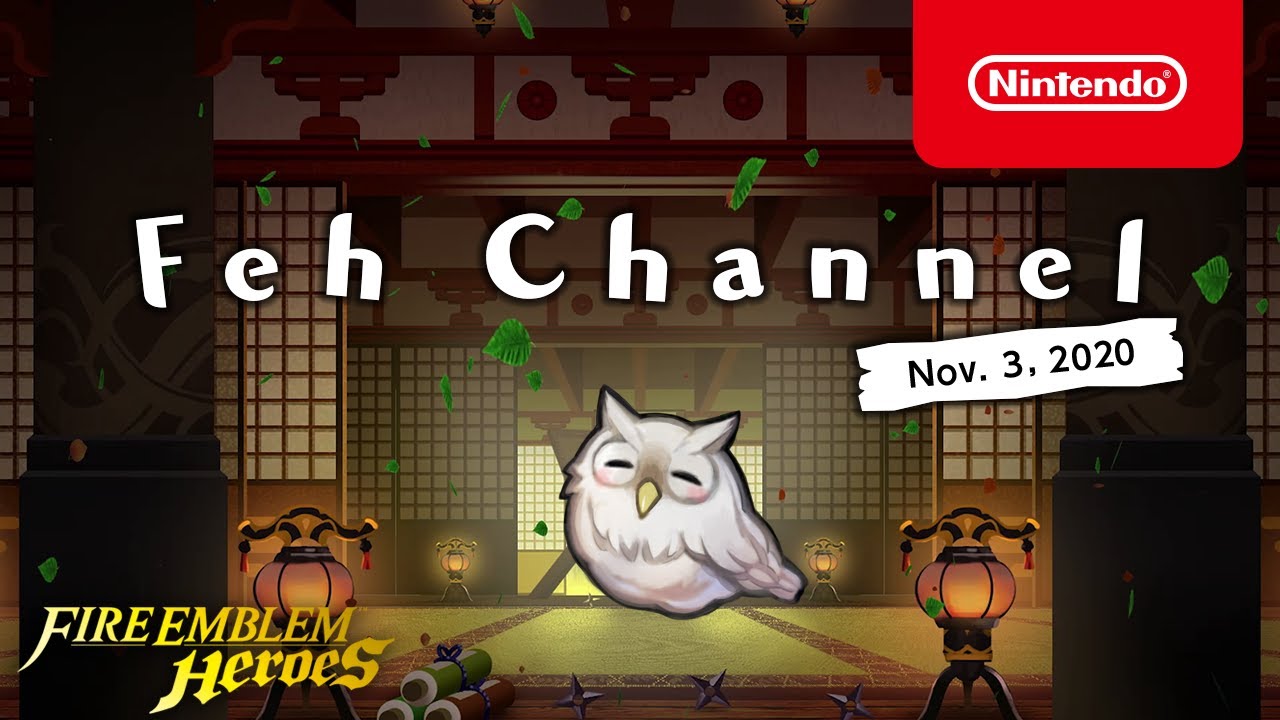 Fire Emblem Heroes - Feh Channel (Nov. 3, 2020)