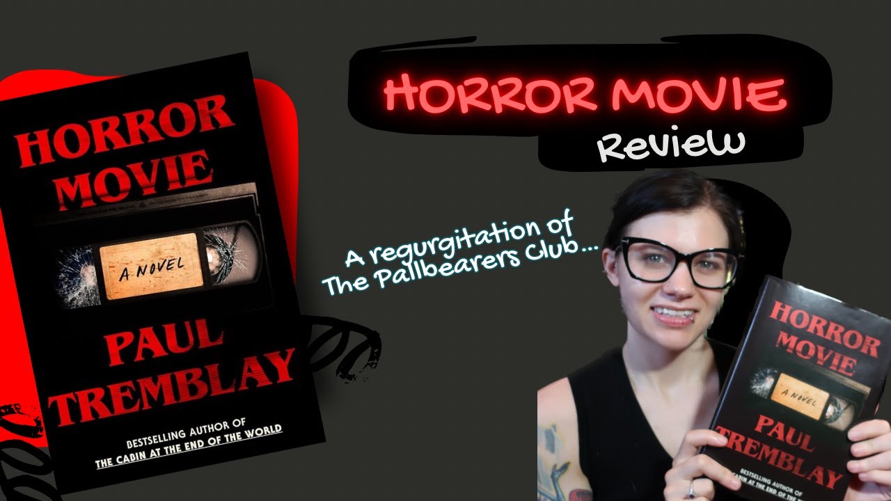 Book Review: Paul Tremblay's Horror Movie | Violet Prynne