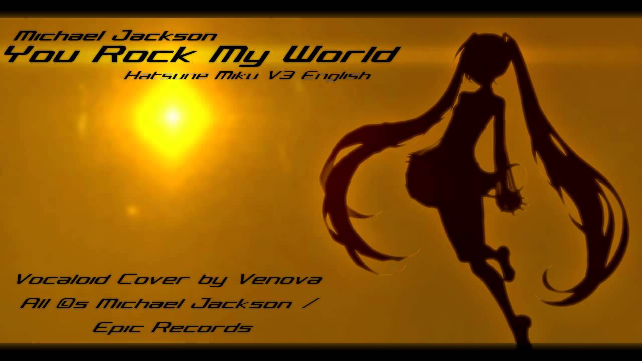 Michael Jackson - You Rock My World (Hatsune Miku V3 English cover by Venova v1)