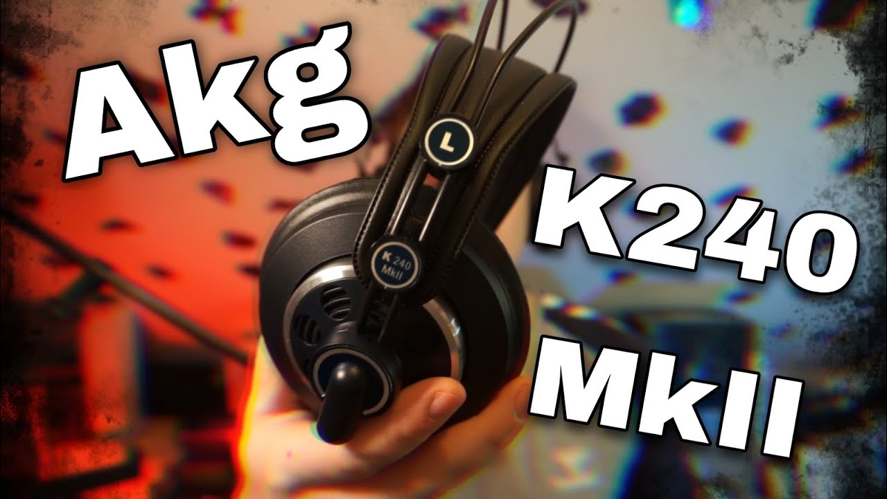 СТУДИЙНОЕ КАЧЕСТВО ЗА РАЗУМНЫЕ ДЕНЬГИ AKG K240 MKII