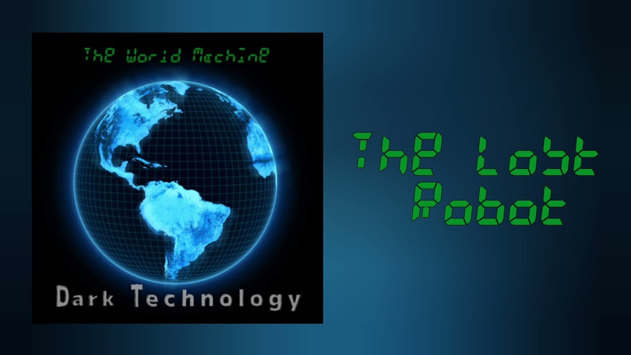 Dark Technology - The Lost Robot (official audio)