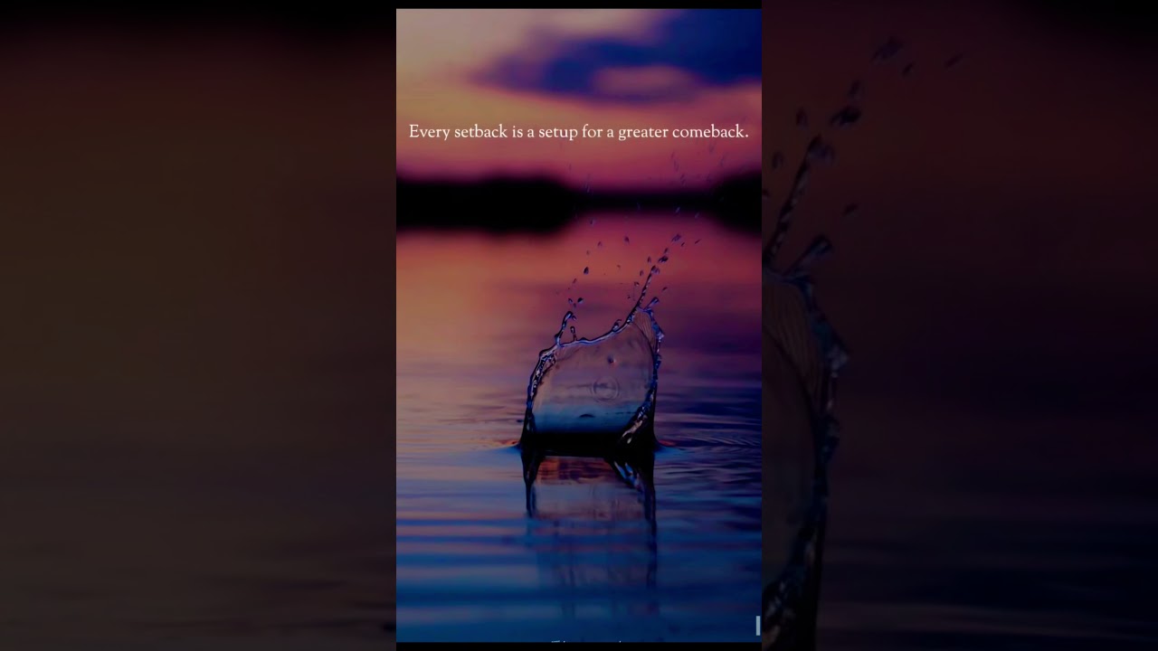 setup for greater comeback. focus on yourself 