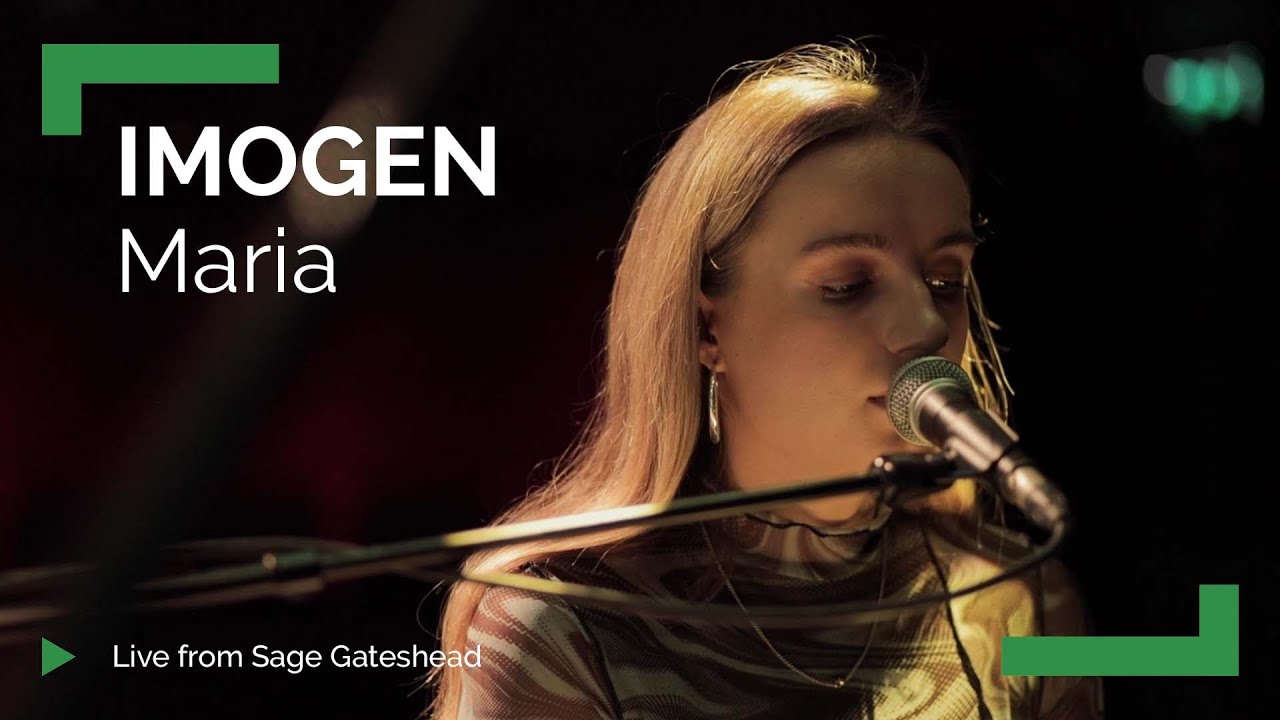 IMOGEN 'Maria' |  Live from The Glasshouse