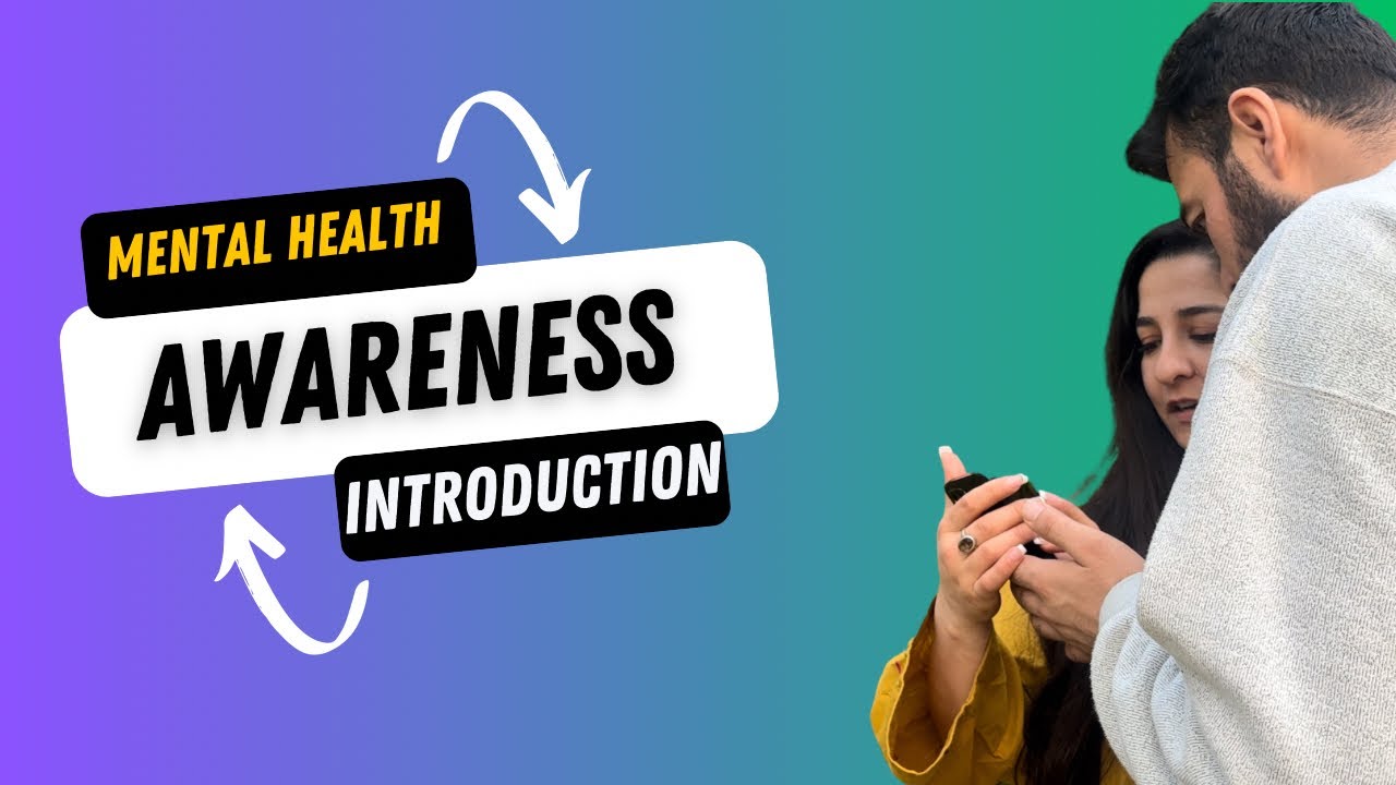 Mental Health Awareness Channel Introduction 