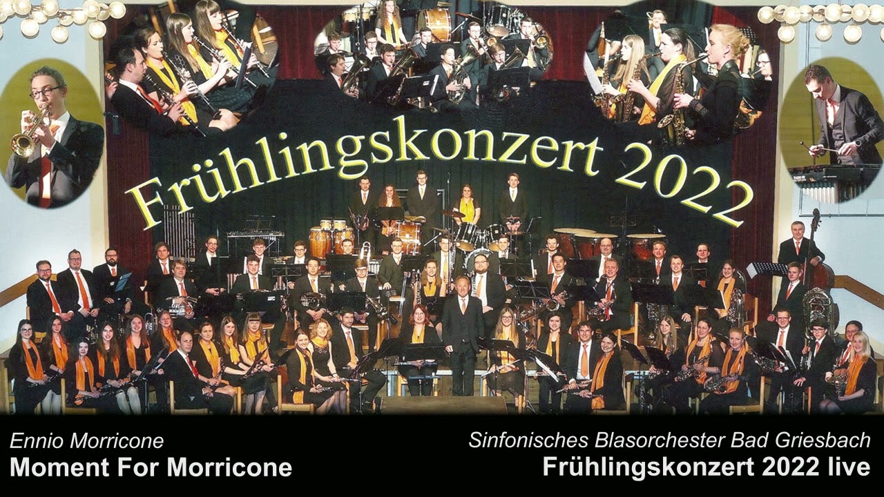 Moment for Morricone - Sinfonisches Blasorchester Bad Griesbach (2022)