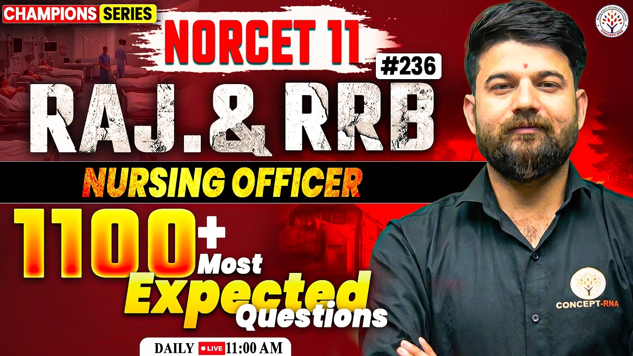 NORCET 11,RRB,Rajasthan Nursing Officer Exam #236|1100 Most Expected MCQ |Champion Series |Sagar Sir