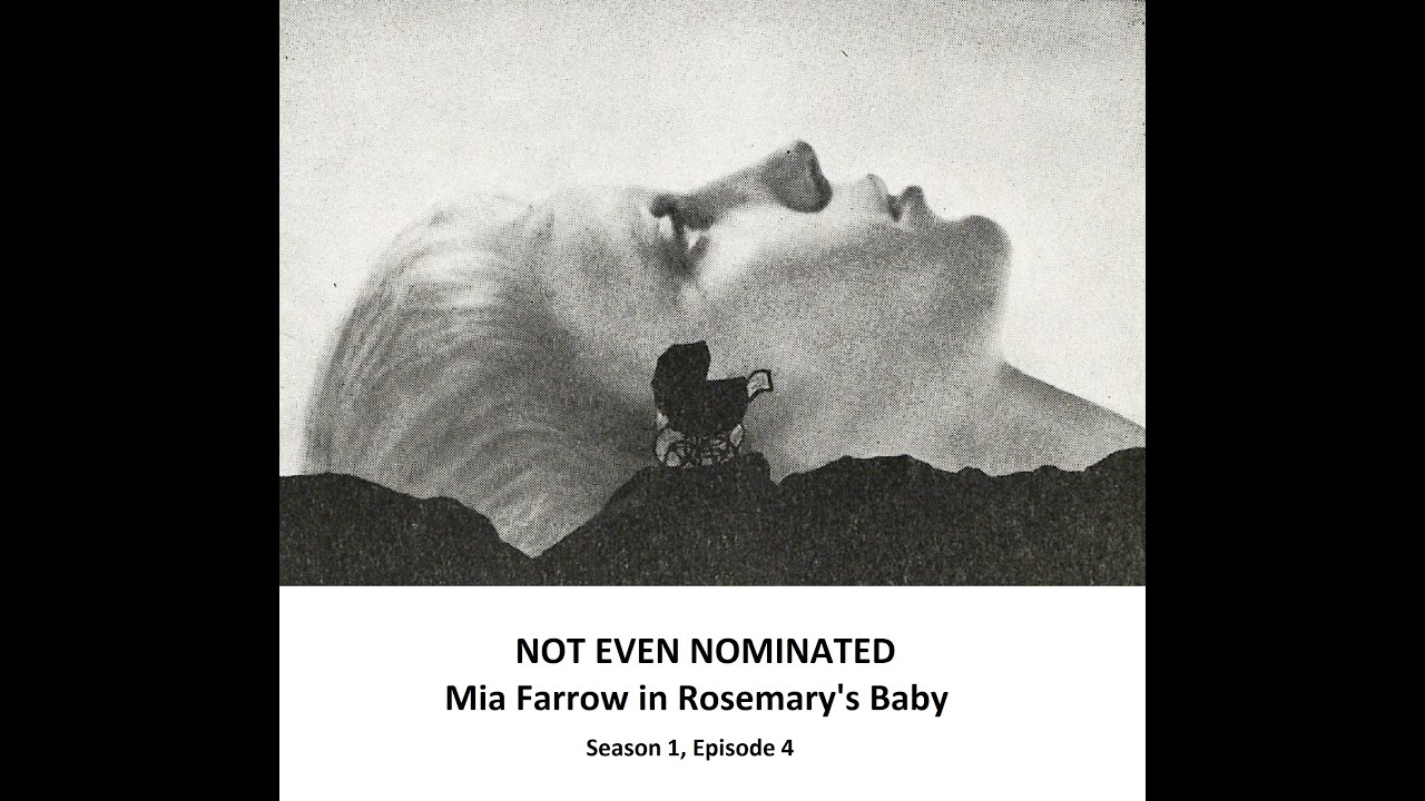 NOT EVEN NOMINATED: Mia Farrow in Rosemary's Baby