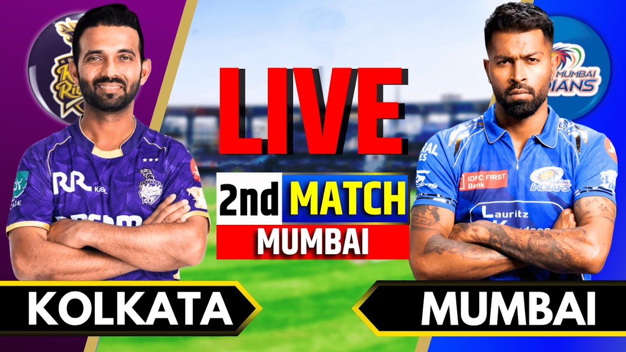 LIVE: MI vs KKR, IPL 2026 2nd Match Live Score | Mumbai vs Kolkata Live | Live Cricket Match Today