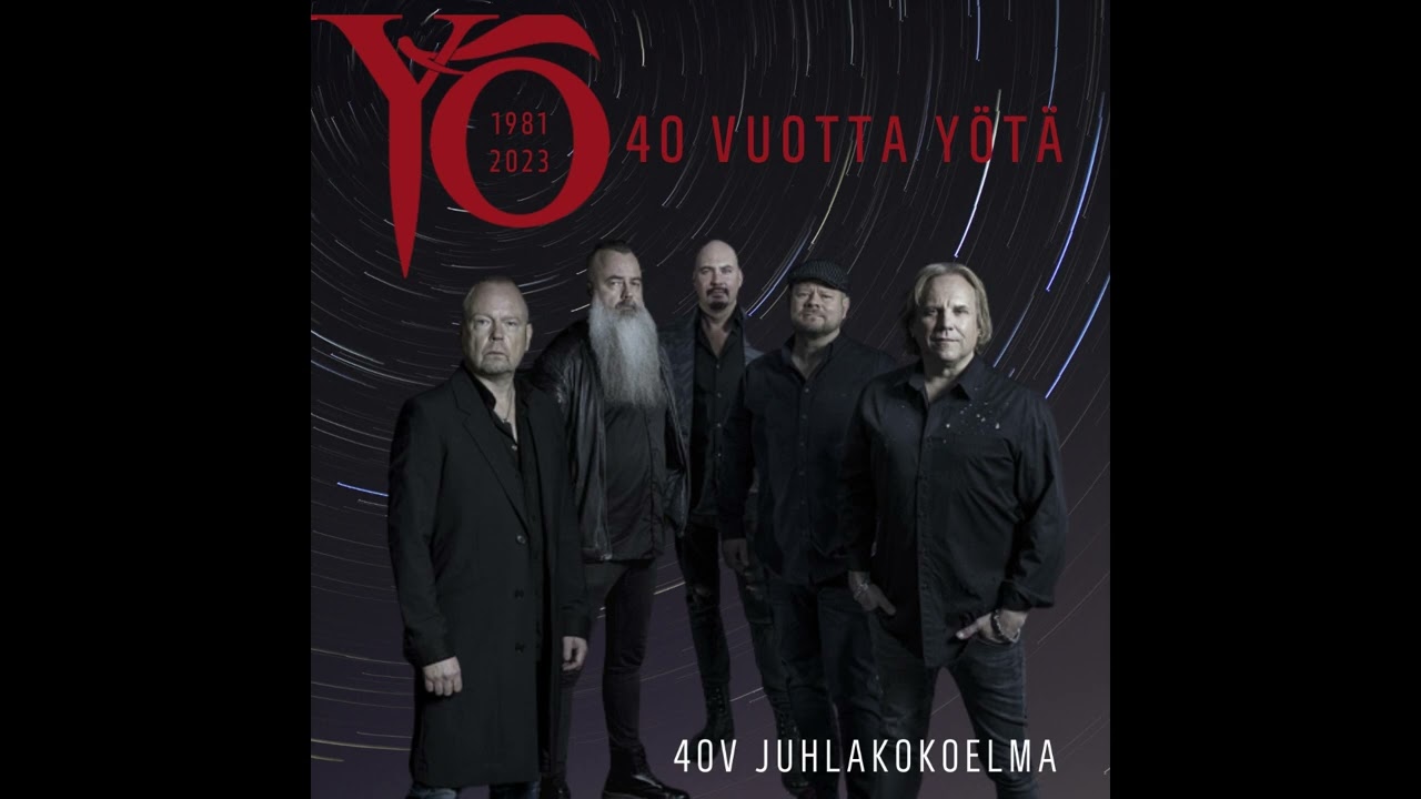 Y&ouml; - Vain yksi mies voi nostaa myrskyn | 40 vuotta Y&ouml;t&auml;