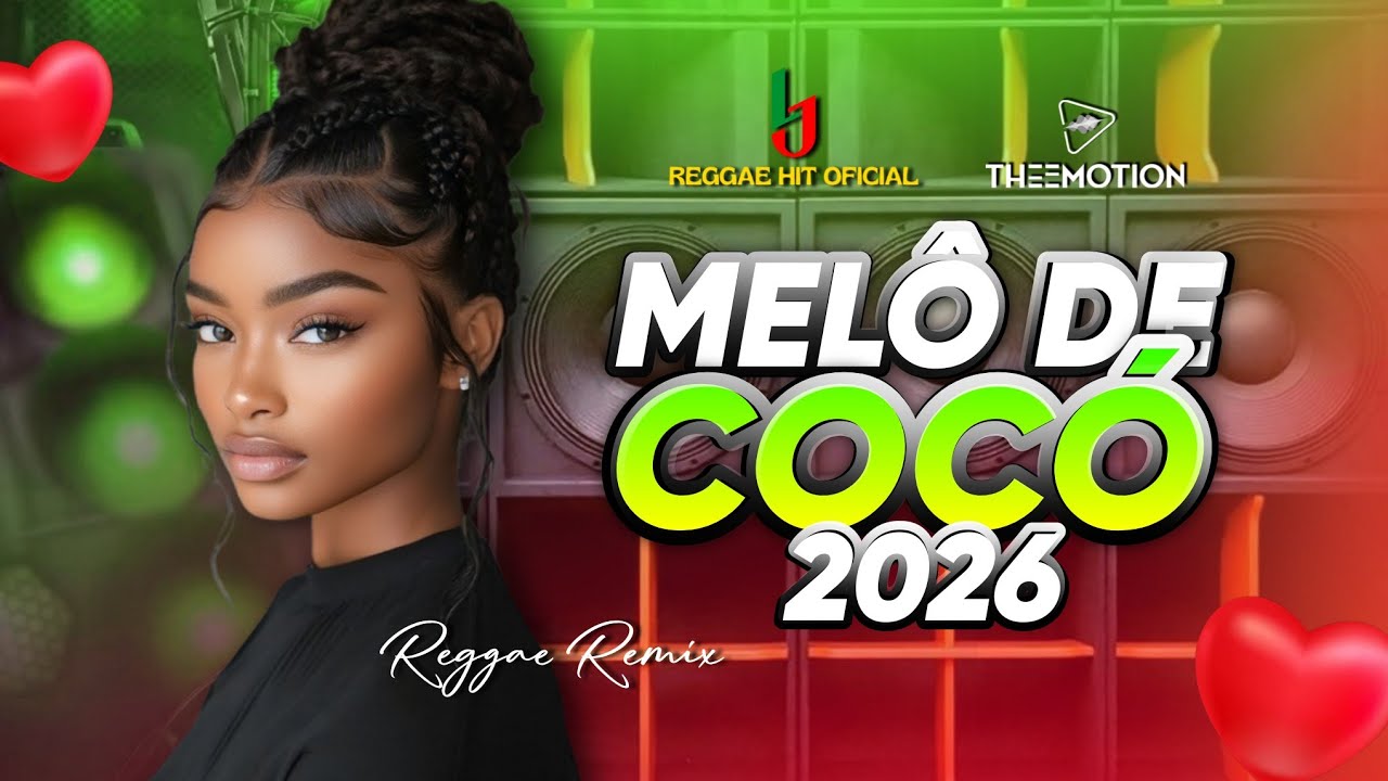 Melô de Cocó 🔥🇯🇲 L J reggae hit oficial  