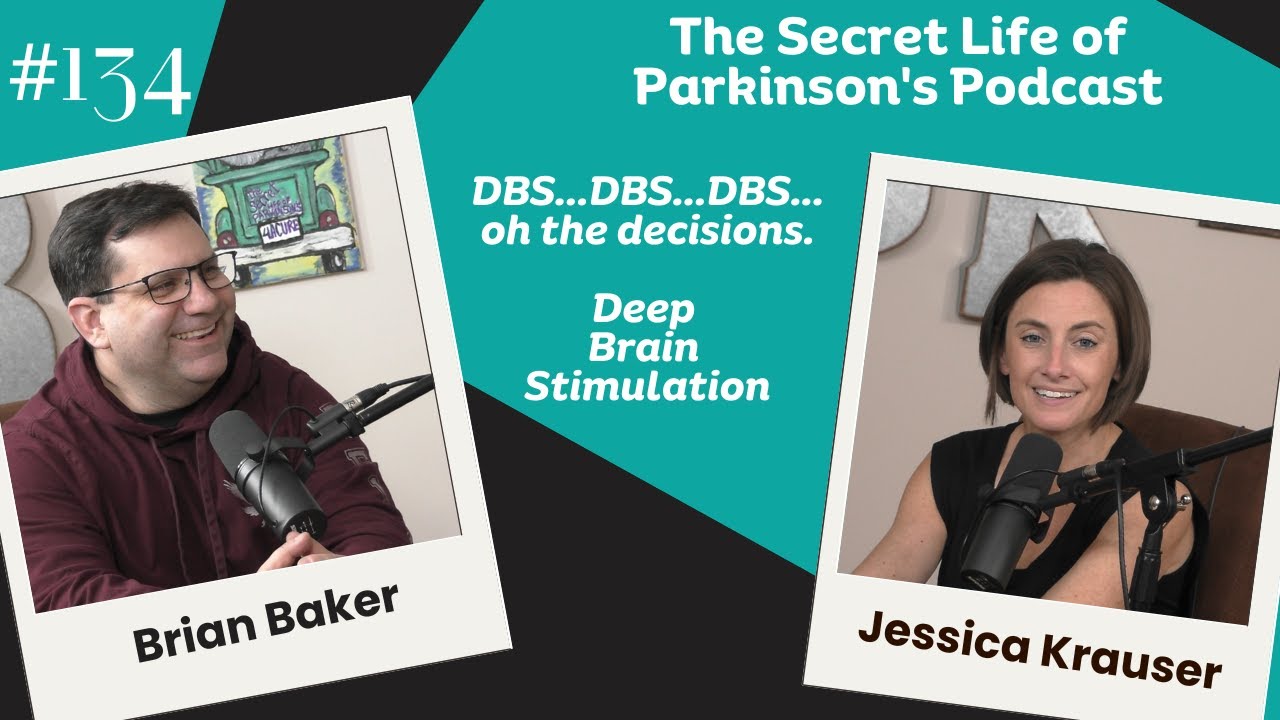 #134: People with Parkinson's on DBS - one with and one without