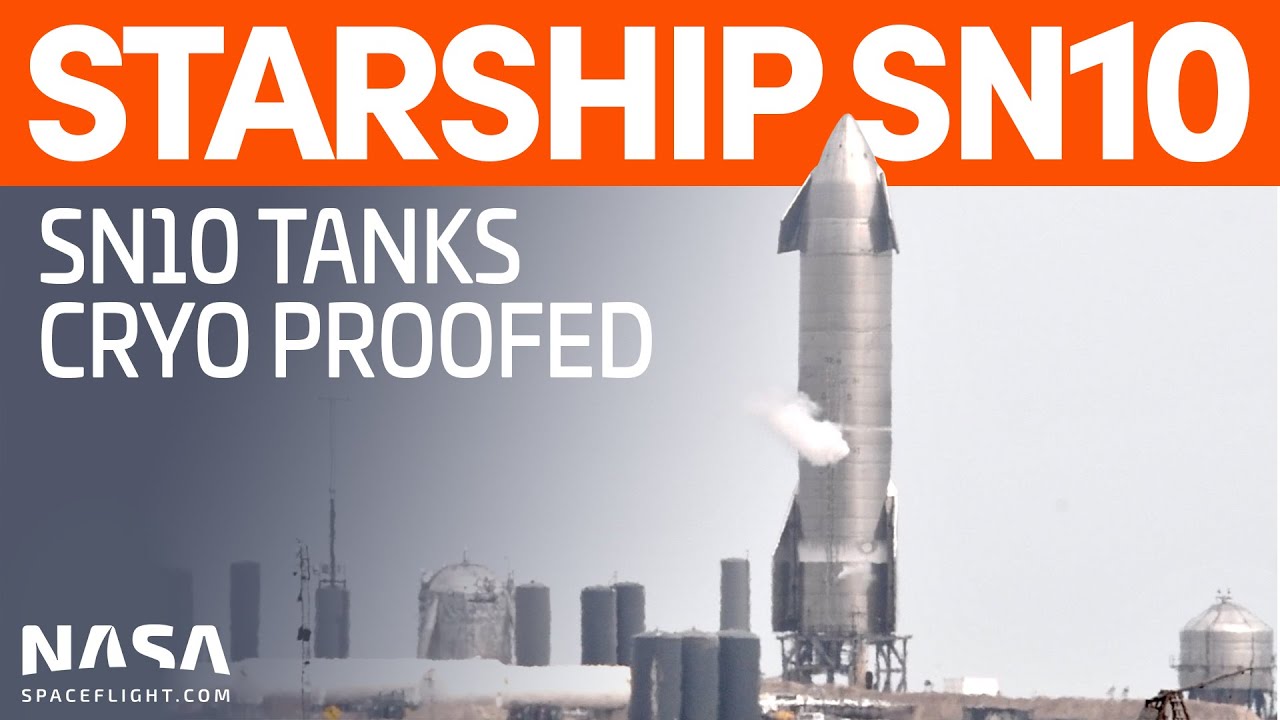 SpaceX Boca Chica: Starship SN10 Cryo Proof Tested