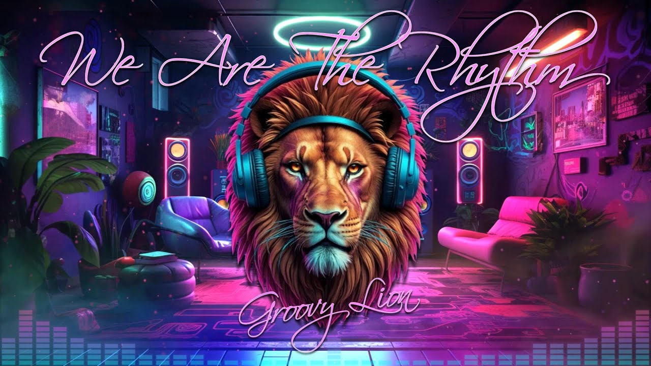 🌌 Groovy Lion &ndash; We Are The Rhythm | Epic Synthwave Anthem | Neon Pixel, vol 4