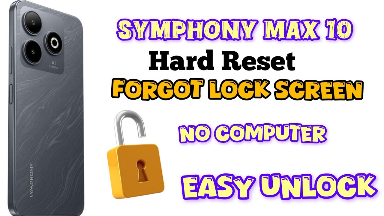 Symphony Max 10 hard reset 🔓💥 unlock forgot Lock screen remove,, without computer