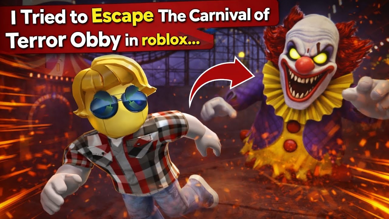 I Tried To Escape The Carnival of Terror OBBY... Can I Make it out? #roblox 